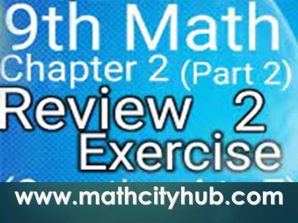 9th-Math-Ch-2-Review: Real And Complex Numbers, real imaginary and complex numbers ,real and complex numbers,real numbers and complex numbers

