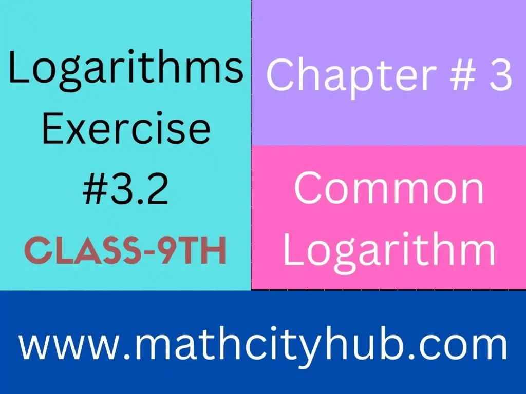 Exercise.3.2: Common and Natural Logarithm, common logarithm and natural logarithm, common and natural logarithms, natural and common logarithms, definition of common and natural logarithms,