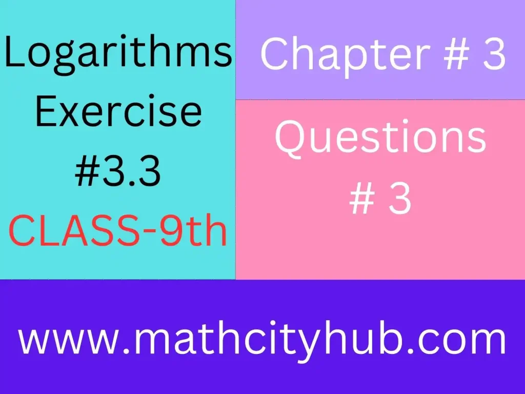   Exercise.3.3: Laws of Logarithm: law of iterated logarithm,use the laws of logarithms to expand each expression,use the laws of logarithms to expand the expression, use the laws of logarithms to expand the expression,