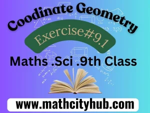 Exercise 9.1: Introduction To Coordinate Geometry