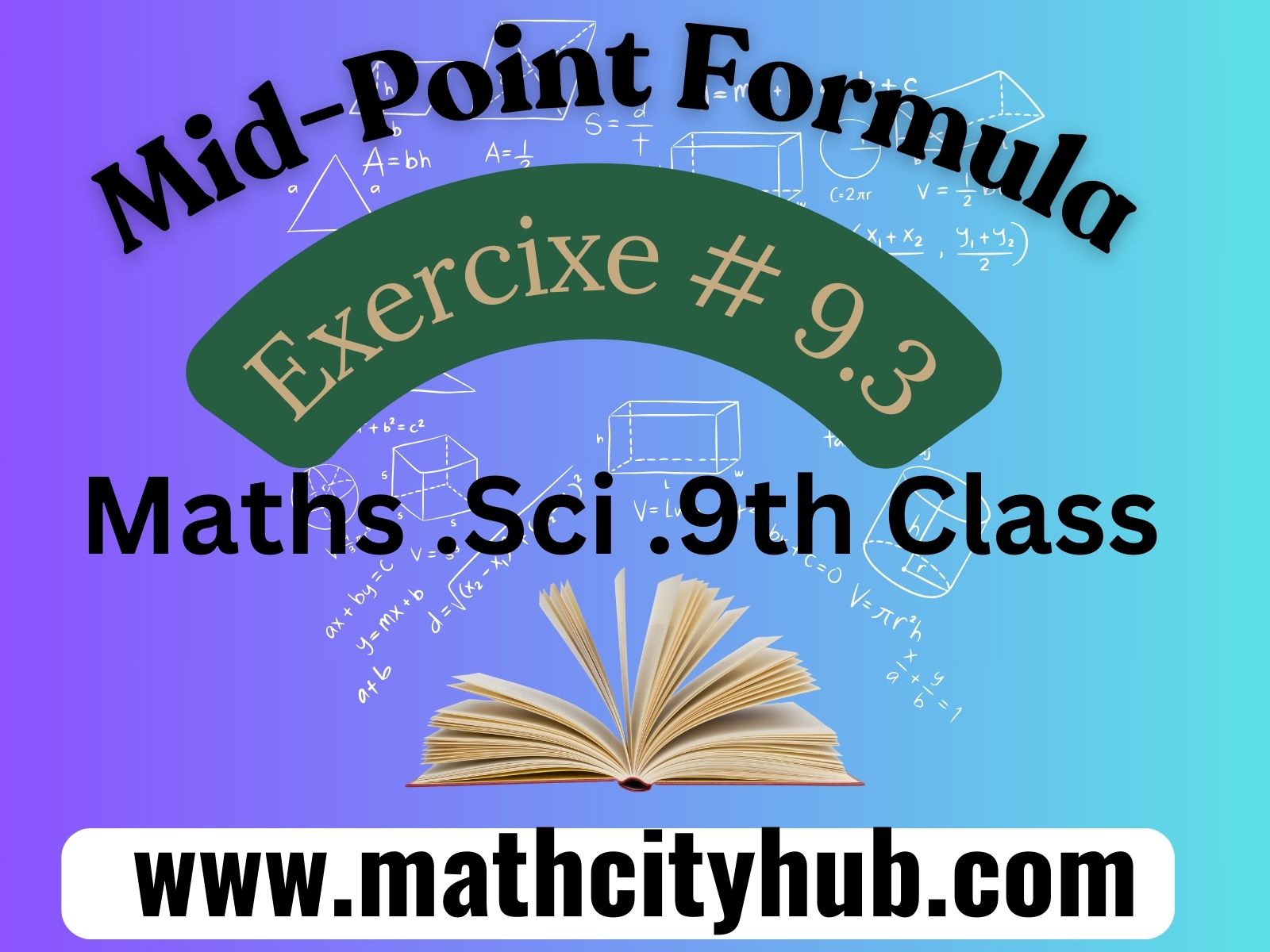 Exercise 9.3: Mid-Point Formula Coordinate Geometry